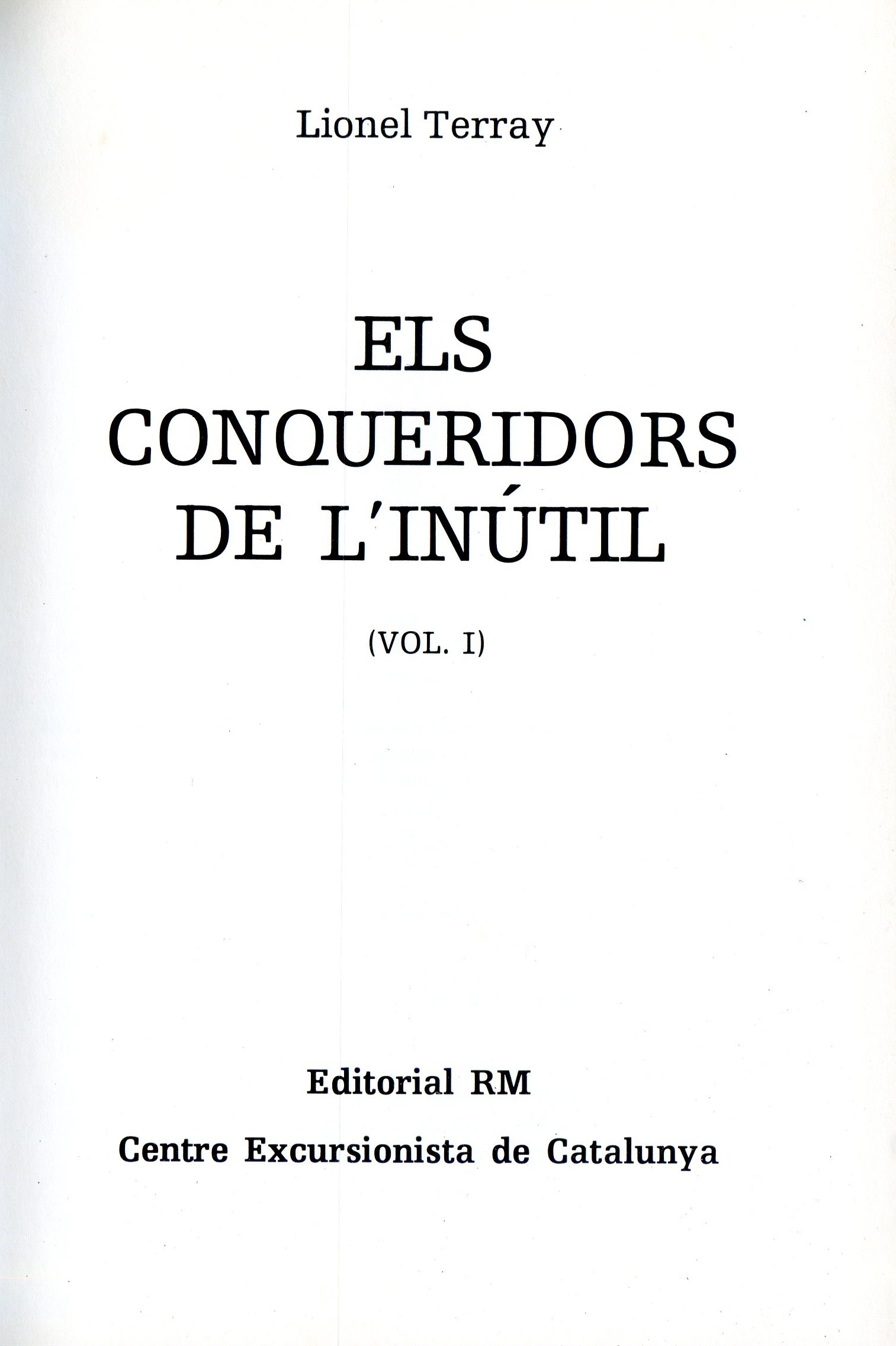 conqueridors de l'inútil, Els - Miniatura 2